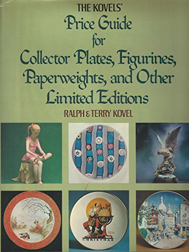 9780517535332: The Kovels Price Guide for Collector Plates, Figurines, Paperweights and Other Limitied Editions