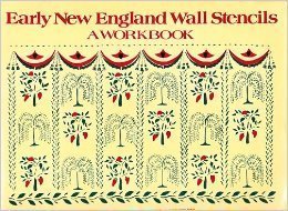 Beispielbild fr Early New England Wall Stencils : A Workbook zum Verkauf von Better World Books