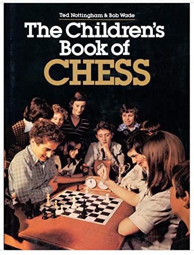 Stock image for The Children's Book of Chess for sale by WorldofBooks