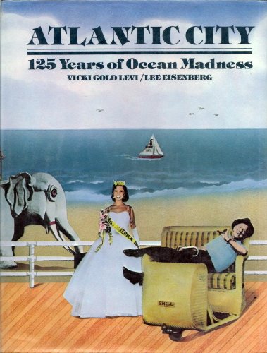 Stock image for Atlantic City: 125 Yrs of Ocean for sale by Orion Tech