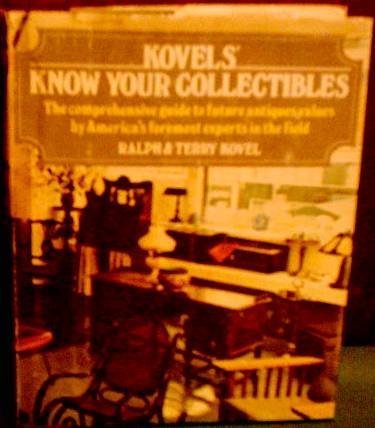 Beispielbild fr Kovels' Know Your Collectibles zum Verkauf von Better World Books