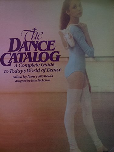 The dance catalog (9780517536421) by REYNOLDS, Nancy