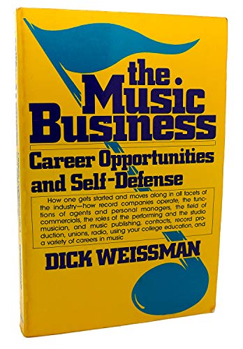 9780517536896: The Music Business: Career Opportunities and Self-Defense