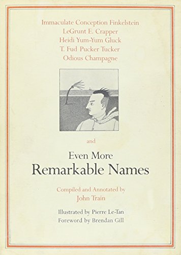 Imagen de archivo de Even More Remarkable Names a la venta por HPB-Emerald