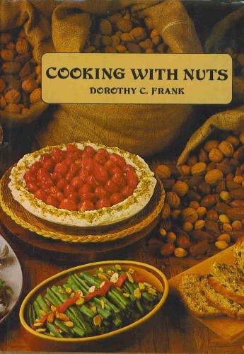 Stock image for Cooking with Nuts for sale by ThriftBooks-Atlanta
