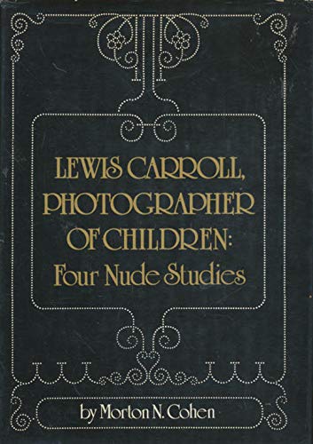 Imagen de archivo de Lewis Carroll, Photographer of Children: Four Nude Studies a la venta por Aladdin Books