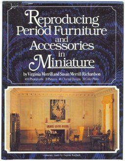Stock image for Reproducing Period Furniture and Accessories in Miniature for sale by Wonder Book