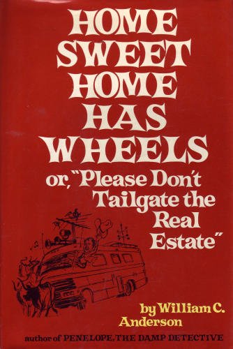 Imagen de archivo de Home Sweet Home Has Wheels a la venta por ThriftBooks-Atlanta