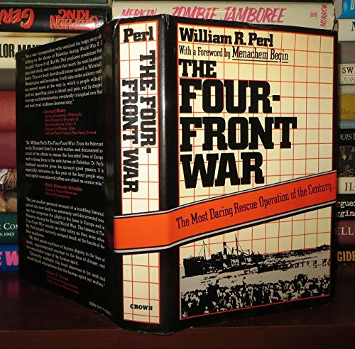 Beispielbild fr The Four-Front War: From the Holocaust to the Promised Land zum Verkauf von West Coast Bookseller