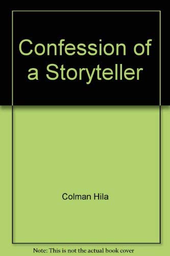 Confession of a Storyteller (9780517538517) by Hila Colman