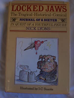 9780517538555: Locked jaws: The tragical-historical-comical journal of a dieter in quest of a youthful figure