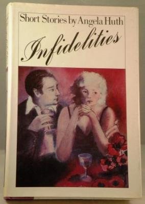 Beispielbild fr Infidelities: Short Stories zum Verkauf von ThriftBooks-Dallas