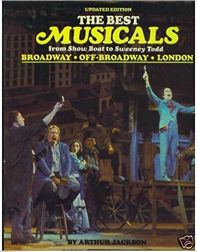 Beispielbild fr Best Musicals, The: From Show Boat to A Chorus Line - Broadway, Off-Broadway, London zum Verkauf von THE OLD LIBRARY SHOP