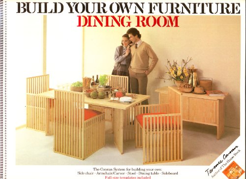 Stock image for Build Your Own Diningroom Furniture for sale by Bearly Read Books