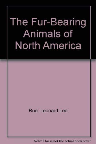 Imagen de archivo de Furbearing Animals of North America a la venta por Better World Books: West