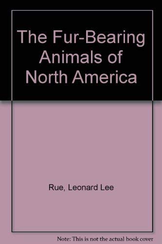 Stock image for Furbearing Animals of North America for sale by Better World Books: West