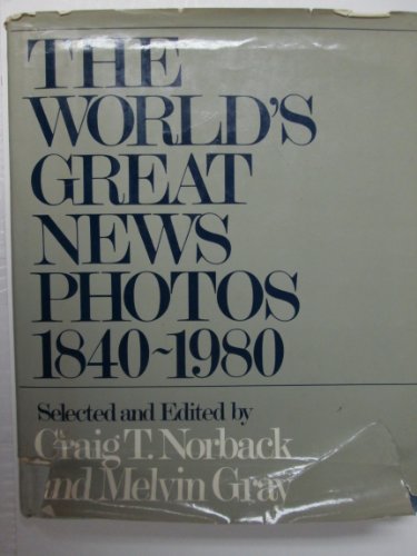 Beispielbild fr The World's Great News Photos, 1840-1980 zum Verkauf von Library House Internet Sales