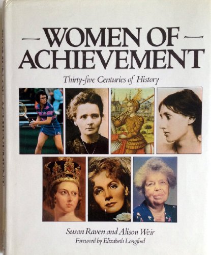 Stock image for Women of Achievement : Thirty-Five Centuries of History for sale by Better World Books