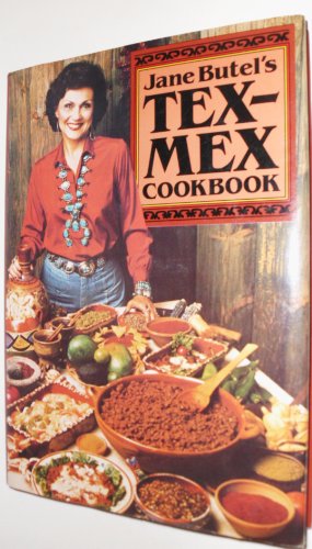 Stock image for Jane Butels Tex-Mex Cookbook for sale by Orion Tech