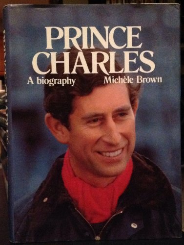 Beispielbild fr Prince Charles zum Verkauf von ThriftBooks-Atlanta