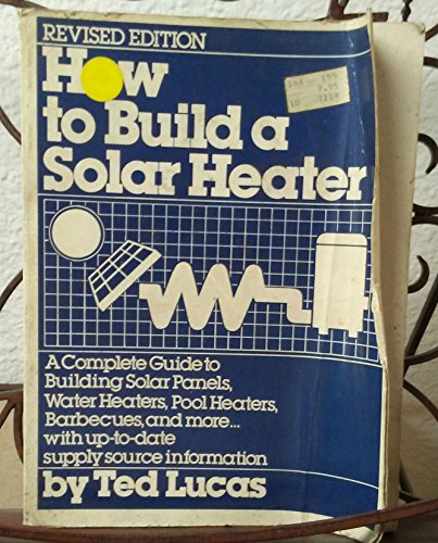 Stock image for How to Build a Solar Heater for sale by SecondSale