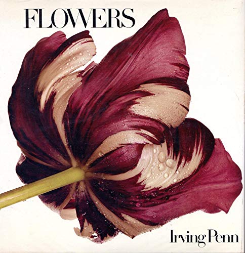 FLOWERS, photographs by Irving Penn