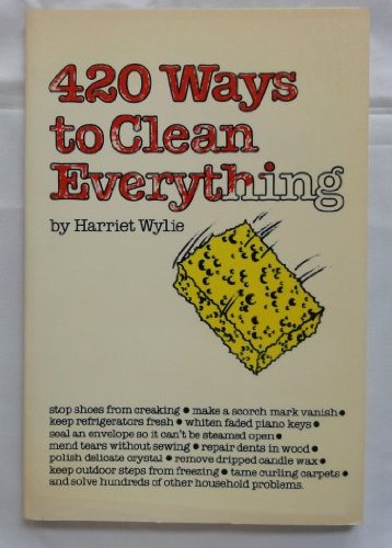 Beispielbild fr 420 Ways to Clean Everything zum Verkauf von Acme Books