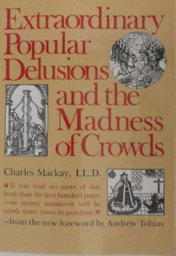 Stock image for Extraordinary Popular Delusions and the Madness of Crowds for sale by HPB Inc.