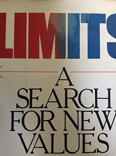 Beispielbild fr Limits: A Search for New Values zum Verkauf von Wonder Book