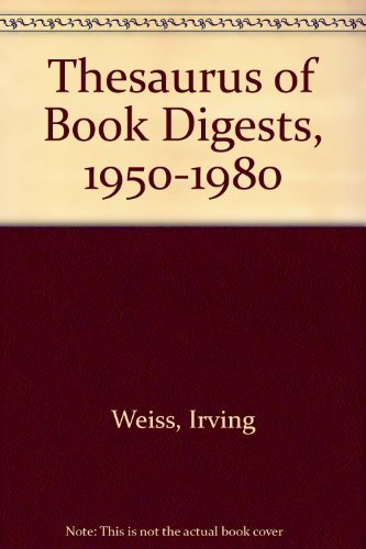 Thesaurus of Book Digests 1950 - 1980