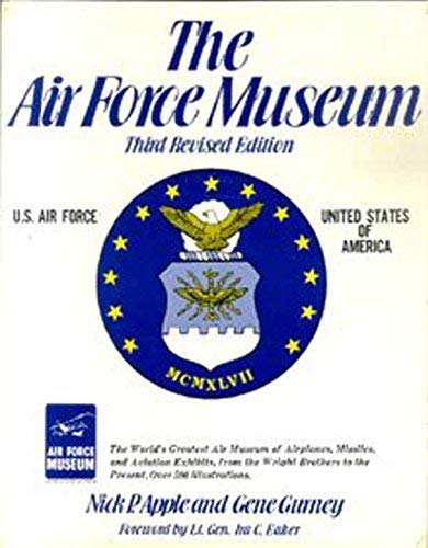 Stock image for The Air Force Museum; Third Revised Edition for sale by Half Price Books Inc.