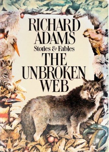 Stock image for The Unbroken Web: Stories and Fables (American Edition) & the Iron Wolf and Other Stories (British Edition) (Two Hardcover Volumes) for sale by KULTURAs books