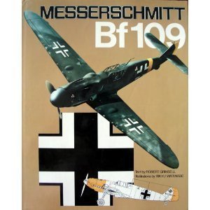 Imagen de archivo de Messerschmitt Bf 109 a la venta por Half Price Books Inc.