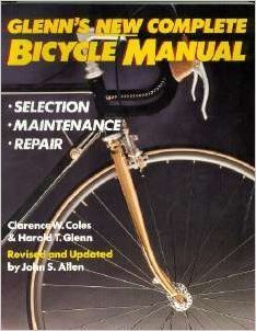 Immagine stock per Glenn's New Complete Bicycle Manual: Selection, Maintenance, Repair