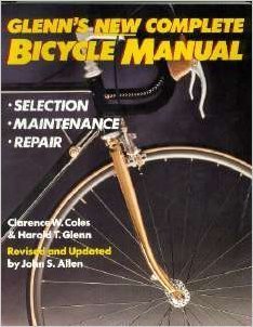 Stock image for Glenn's New Complete Bicycle Manual for sale by Better World Books