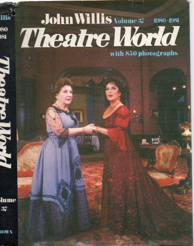 Theatre World Volume 37