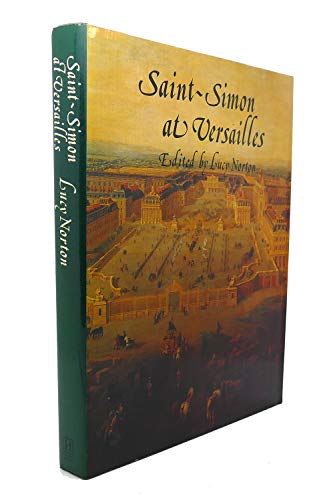 Stock image for Saint-Simon at Versailles for sale by Solr Books