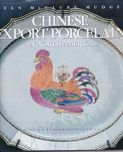 CHINESE EXPORT PORCELAIN IN NORTH AMERICA
