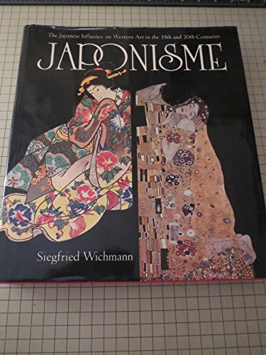 Stock image for Japonisme: The Japanese Influence on Western Art in the 19th and 20th Centuries for sale by HPB-Ruby