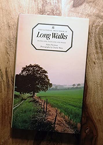 9780517545096: National Trust Book of Long Walks in England, Scotland and Wales