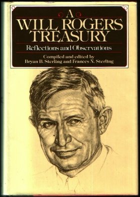 Stock image for A Will Rogers Treasury : Reflections and Observations for sale by Orion Tech