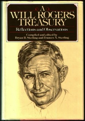 9780517545768: A Will Rogers Treasury : Reflections and Observations