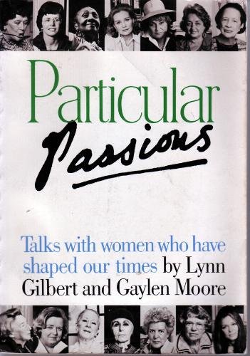 9780517545942: Particular Passions: Talks with Women Who Have Shaped Our Times