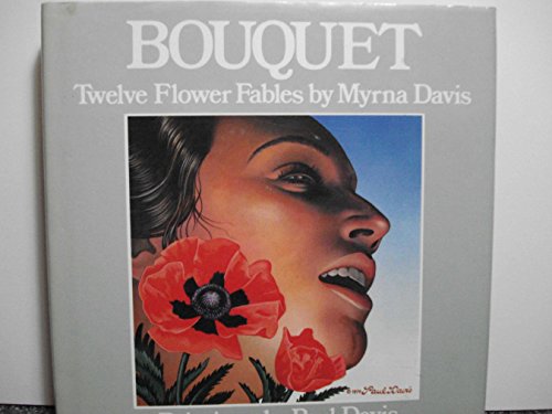 Bouquet Twelve Flower Fables By Myrna Davis