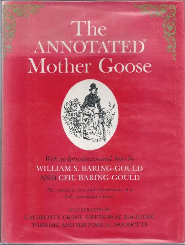 Stock image for The Annotated Mother Goose for sale by Better World Books