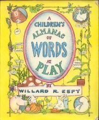 A Children's Almanac of Words at Play (9780517546666) by Espy, Willard R.