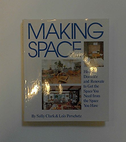 Beispielbild fr Making Space zum Verkauf von Better World Books