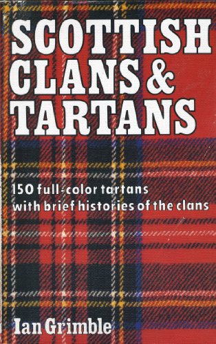 Beispielbild fr Scottish Clans and Tartans zum Verkauf von Wonder Book