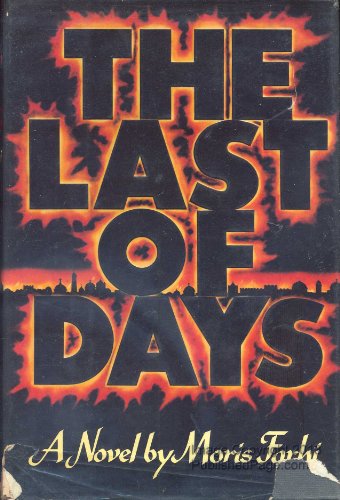 9780517549087: Last of Days: A Novel by Moris