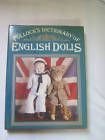 Imagen de archivo de Pollock's Dictionary of English Dolls a la venta por HPB-Ruby